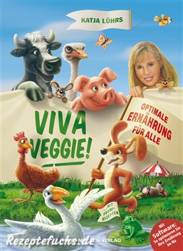 Viva Veggie! Optimale Ernährung für alle
